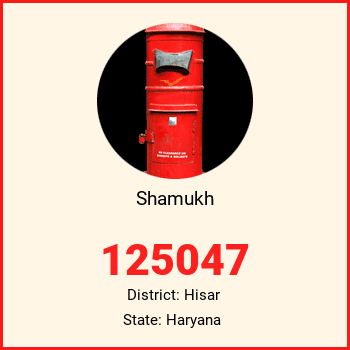 Shamukh pin code, district Hisar in Haryana