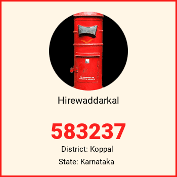 Hirewaddarkal pin code, district Koppal in Karnataka