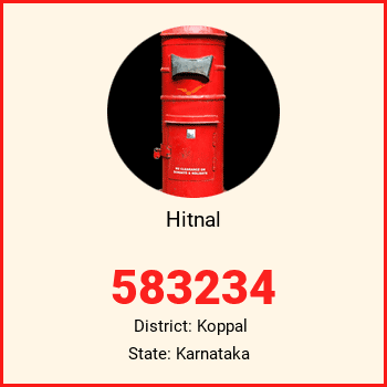 Hitnal pin code, district Koppal in Karnataka